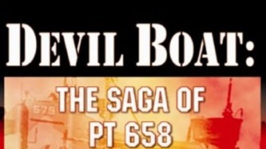Image Devil Boat: The Saga of PT 658