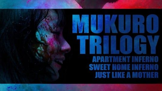 Mukuro Trilogy