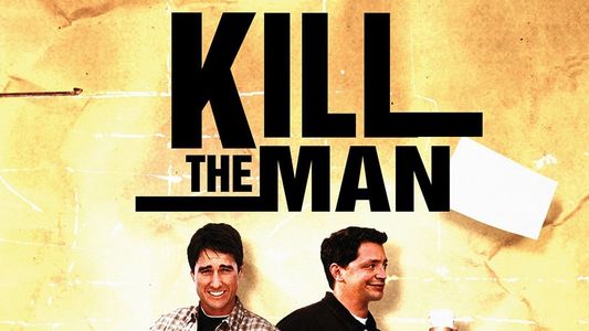 Kill the Man