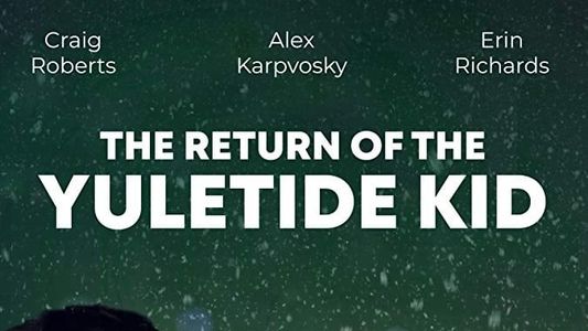 The Return of the Yuletide Kid