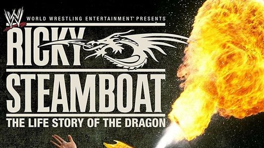 WWE: Ricky Steamboat - The Life Story of the Dragon
