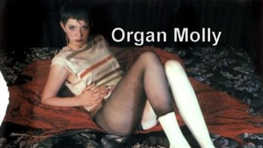 Organ Molly
