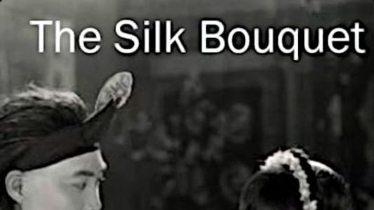 The Silk Bouquet
