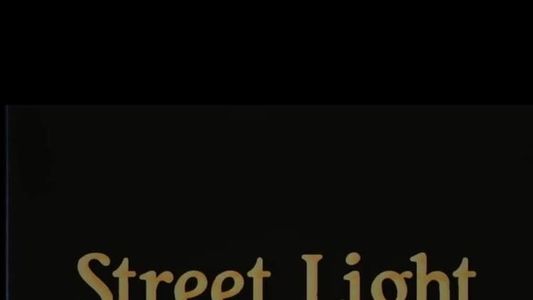 Street Light Stories: Chapter II