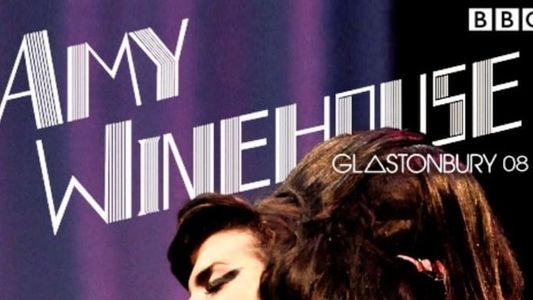 Amy Winehouse - Live at Glastonbury Festival
