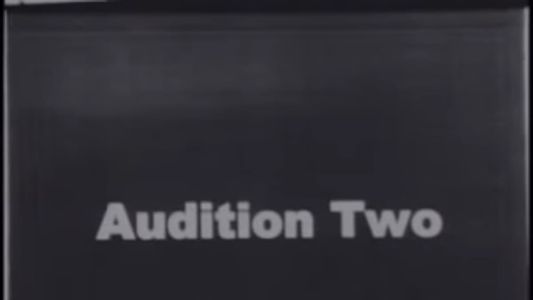 Audition Two
