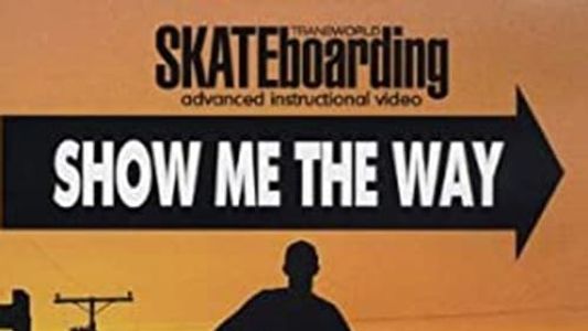 Transworld - Show Me The Way