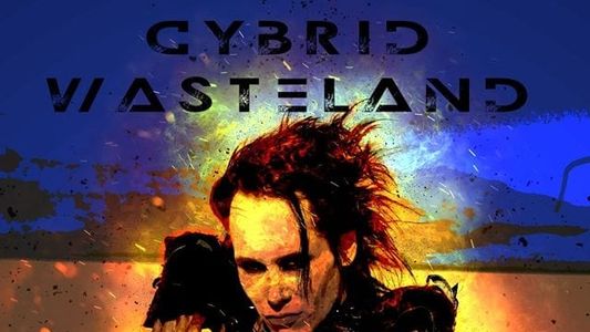 Cybrid Wasteland