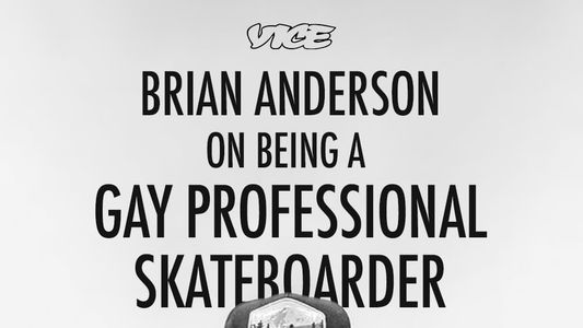 Brian Anderson on Being a Gay Professional Skateboarder