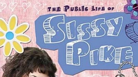 The Public Life of Sissy Pike: New Girl in Town