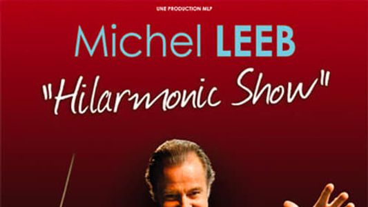 Michel Leeb - Hilarmonic show
