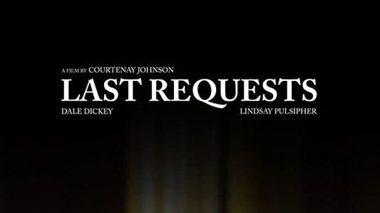 Last Requests
