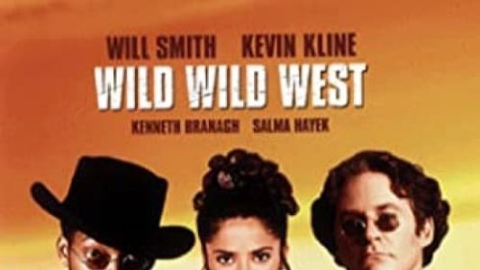 It's a Whole New West: The Making of 'Wild, Wild West'