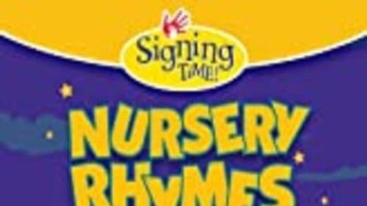 Signing Time: Nursery Rhymes