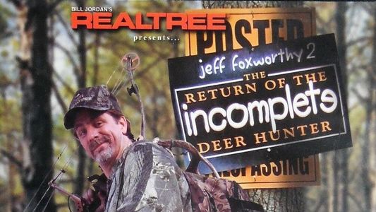 The Incomplete Deer Hunter 2