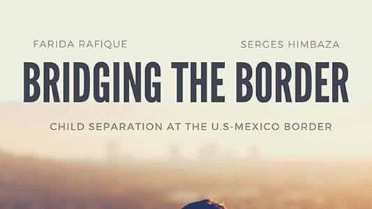 Bridging the Border