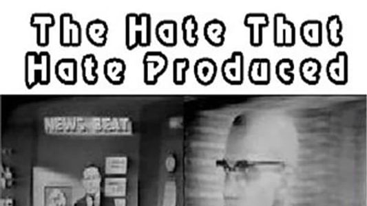 The Hate That Hate Produced