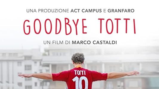 Goodbye Totti