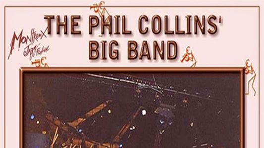 The Phil Collins Big Band - Live at Montreux 1996