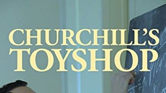 Image Churchill's Toyshop