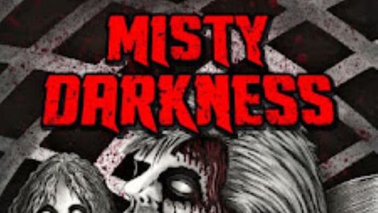 Misty Darkness