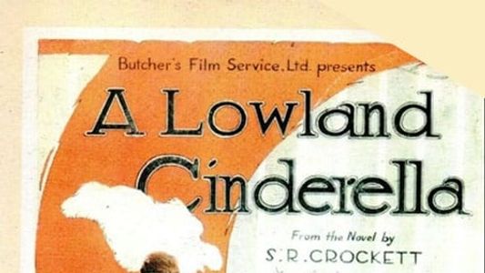 A Lowland Cinderella