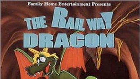 The Railway Dragon