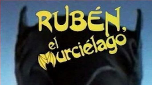 Historias Breves 0: Rubén, el Murciélago