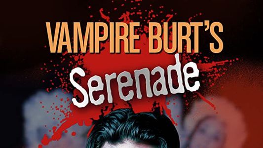 Image Vampire Burt's Serenade