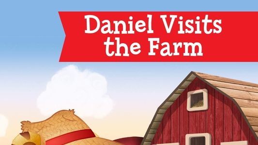 Daniel Tiger's Neighborhood: Daniel Visits the Farm