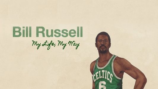 Bill Russell: My Life, My Way
