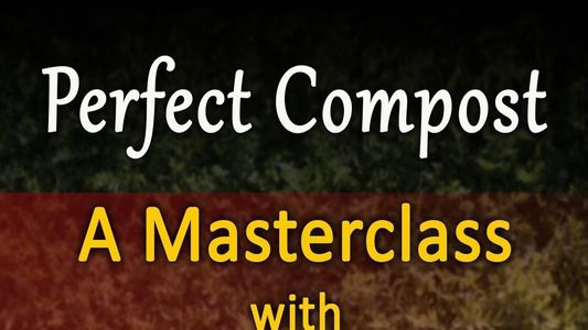 Perfect Compost: a Master Class with Peter Proctor