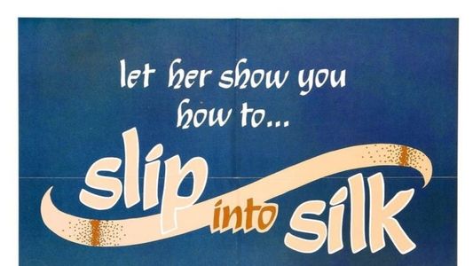 Slip Into Silk