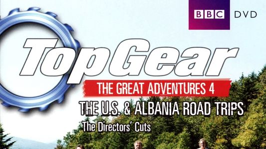 Top Gear: The U.S. & Albania Road Trips (The Directors’ Cuts)