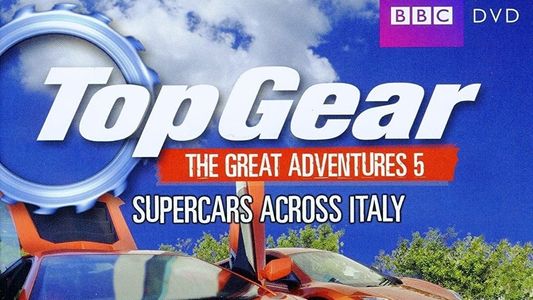 Top Gear: Supercars Across Italy