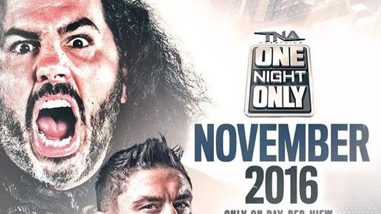TNA One Night Only: Against All Odds 2016