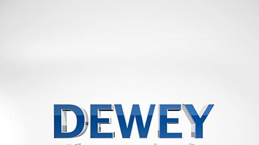 Dewey - The Musical