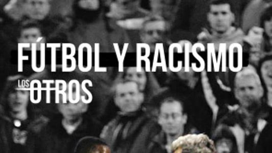 Image Fútbol y racismo (Los Otros)