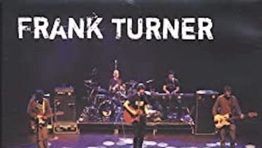 Frank Turner - Take to the Road