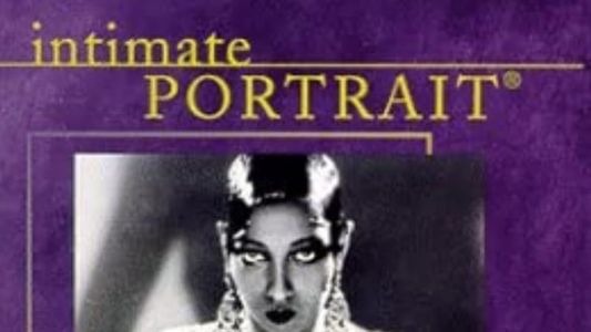 Intimate Portrait: Josephine Baker