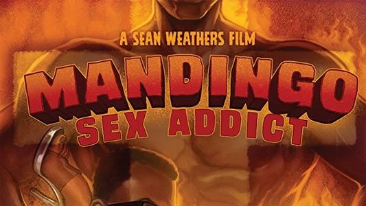 Mandingo Sex Addict