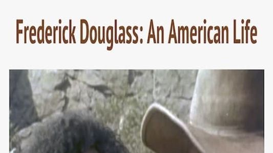 Frederick Douglass: An American Life
