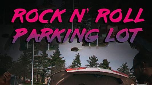 Image Rock N' Roll Parking Lot: Outtakes & Behind the Scenes