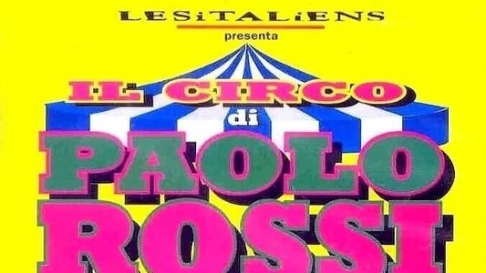 Il circo di Paolo Rossi