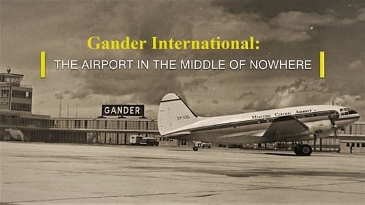 Image Gander International: The Airport in the Middle of Nowhere