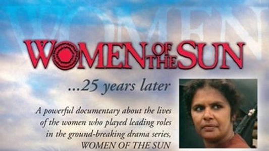 Women of the Sun: 25 Years Later