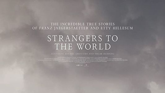 Strangers To The World