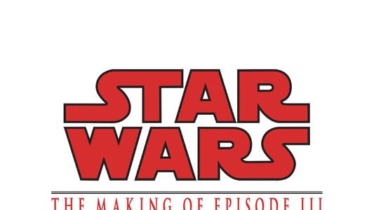 Star Wars: Within a Minute - The Making of Episode III