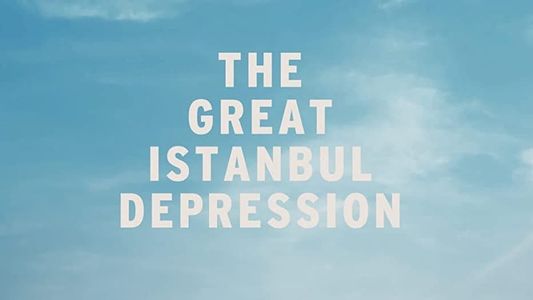 Büyük İstanbul Depresyonu