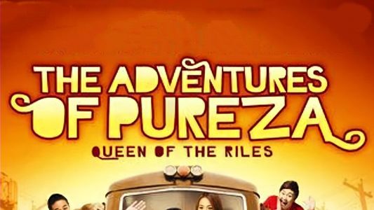 Image The Adventures of Pureza - Queen Of The Riles